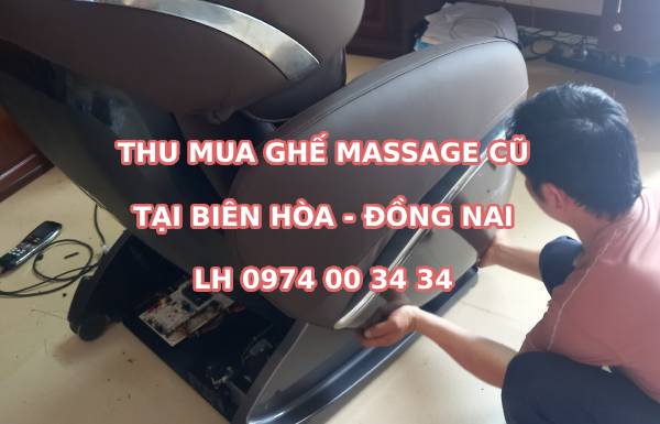 Thu mua ghế massage cũ tại Biên Hòa Đồng Nai