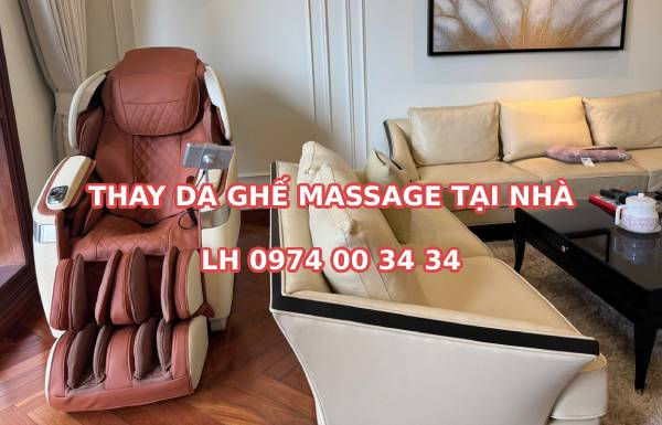 Thay da ghế massage bao nhiêu tiền một bộ