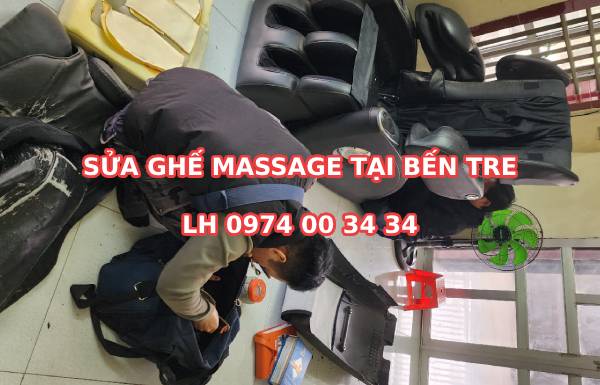 Sửa ghế massage tại Bến Tre