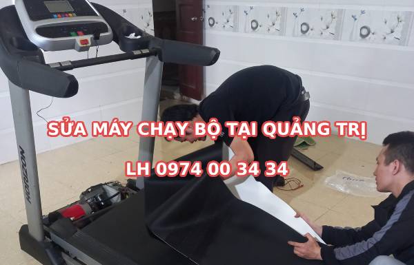 Sửa máy chạy bộ tại Quảng Trị